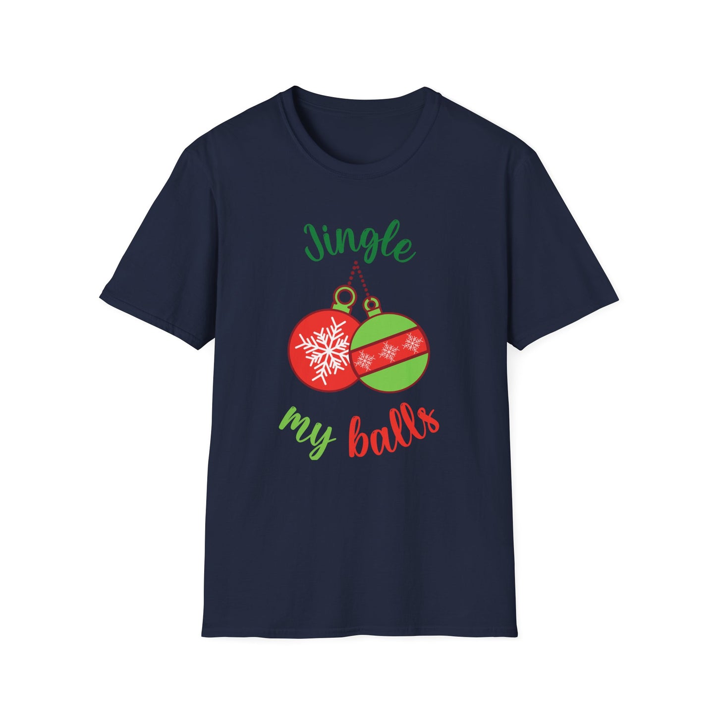 Unisex Softstyle T-Shirt - Jingle My balls