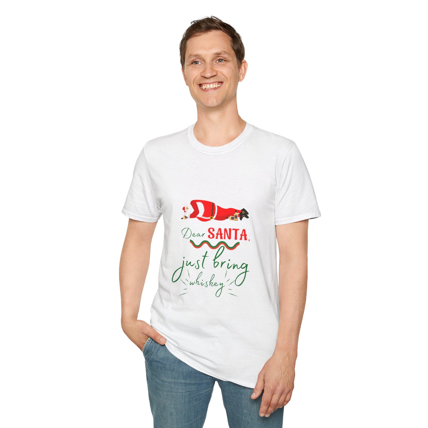 Unisex Softstyle T-Shirt - Dear Santa just bring Whiskey