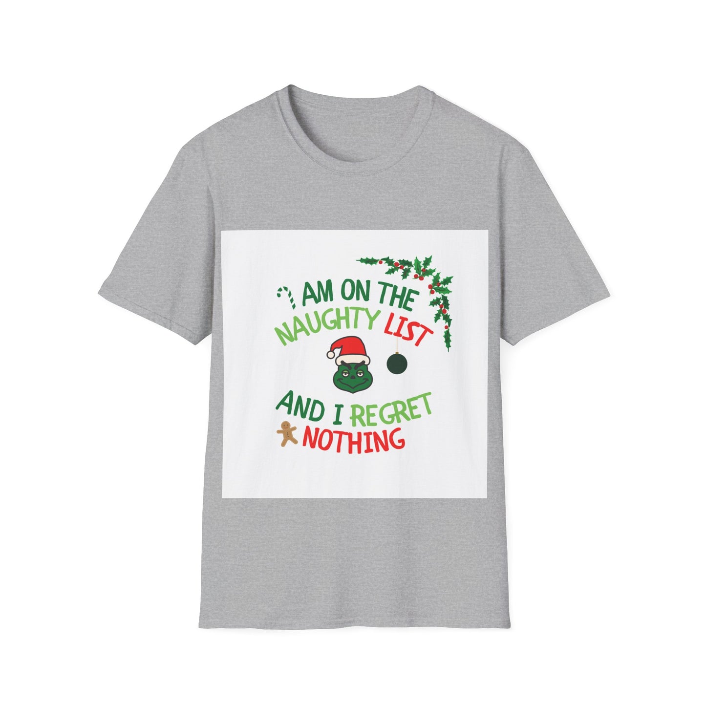 Unisex Softstyle - I am on the Naughty List And I Regret Nothing