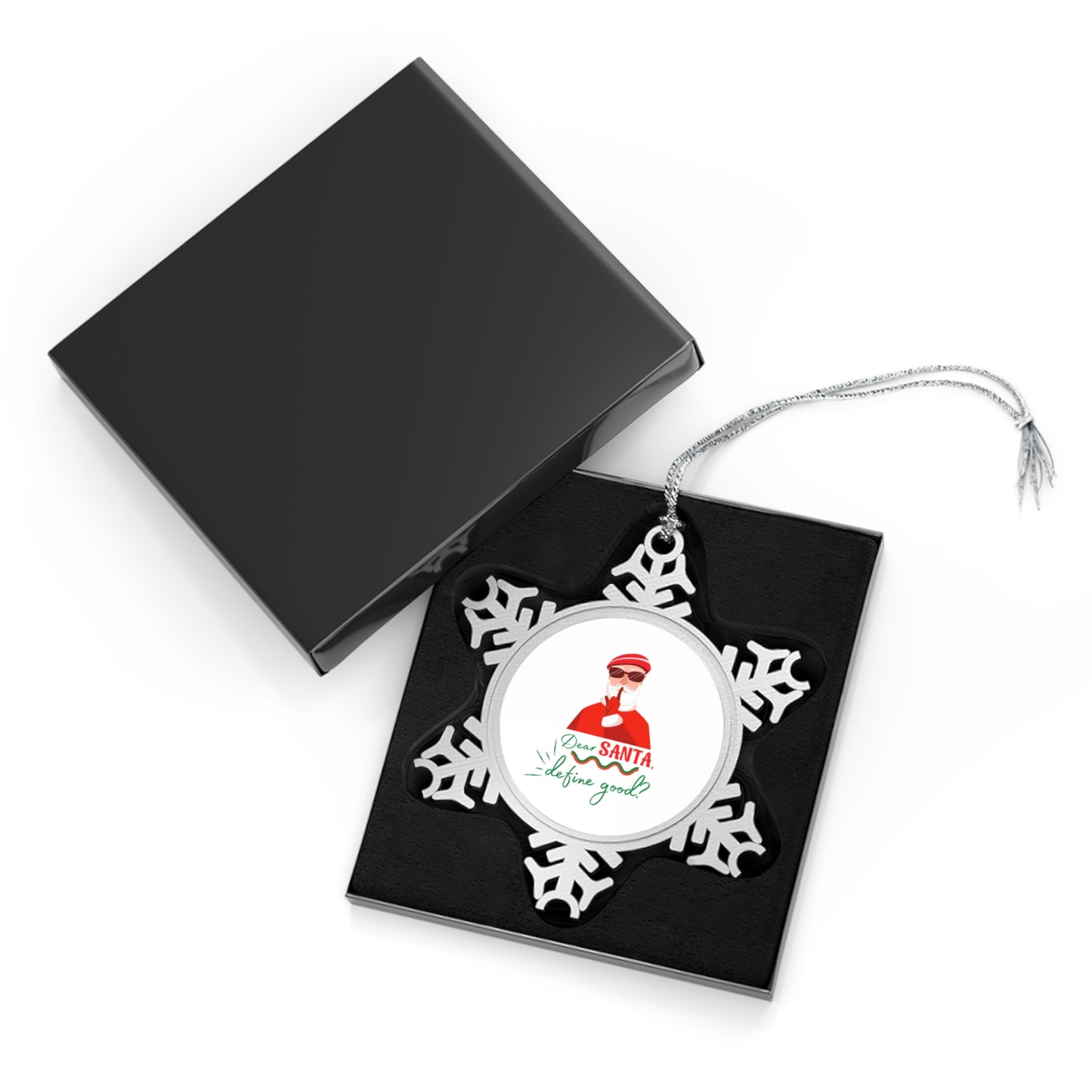Funny Adult naughty Santa Snowflake Ornament for christmas tree - Dear Santa, define good?
